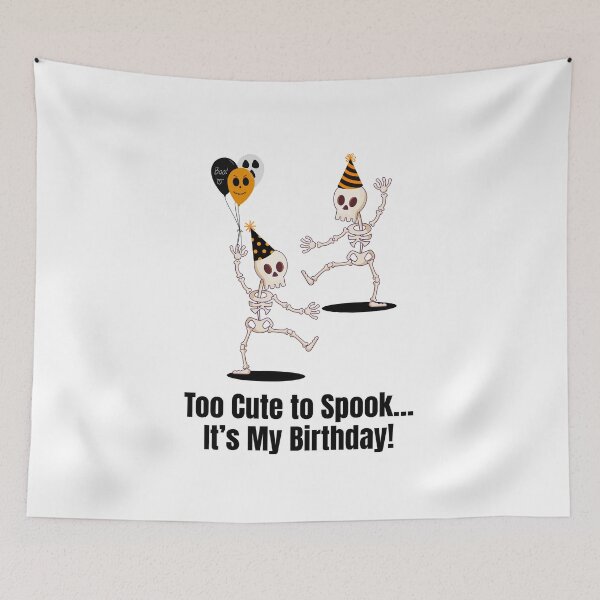 Item preview, Dancing Skeleton Party – Funny Spooky Halloween Birthday Design Too cute to spook it's my birthday designed and sold by luckyhue.
