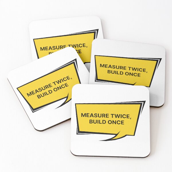 Item preview, Measure twice build once designed and sold by Jiben44.