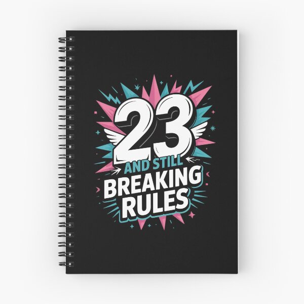 Item preview, 23rd Birthday Gift Still Breaking Rules at Any Age designed and sold by LeeEvans222.