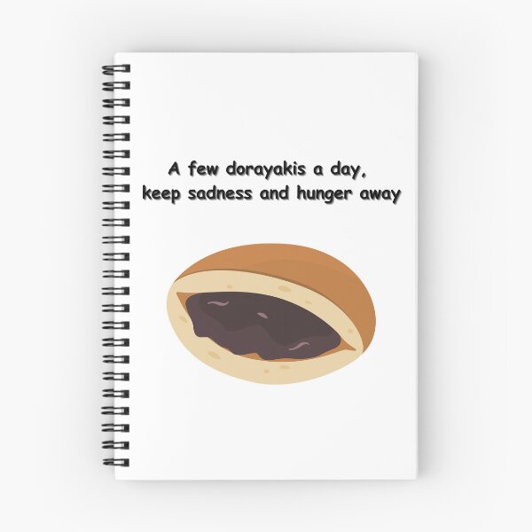 Item preview, A few dorayakis a day - Funny Quote designed and sold by Kouichi1990.