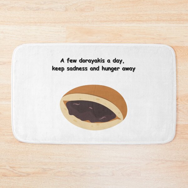 Item preview, A few dorayakis a day - Funny Quote designed and sold by Kouichi1990.
