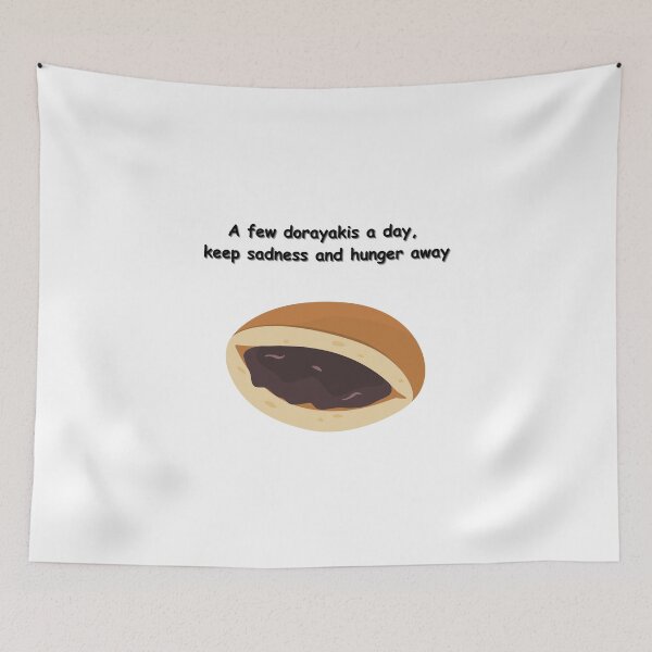 Item preview, A few dorayakis a day - Funny Quote designed and sold by Kouichi1990.