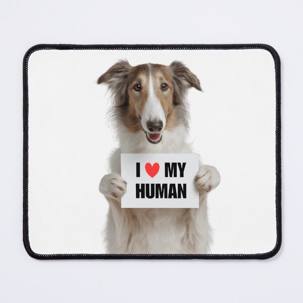 Item preview, Cute Borzoi dog with Signboard I love my Human  designed and sold by LazyOwlStore.