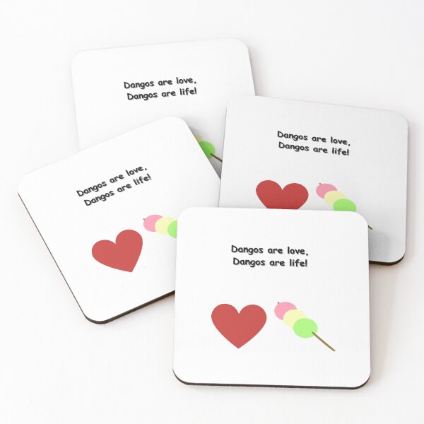 Item preview, Dango are Love, Dango are Life! - Funny Quote designed and sold by Kouichi1990.