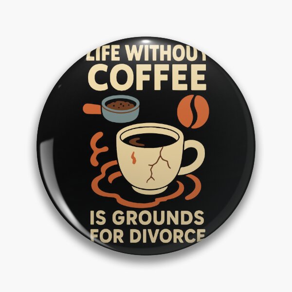 Artikelvorschau, Ein Leben ohne Kaffee ist ein Scheidungsgrund. Süß entworfen und verkauft von LuminOrb.