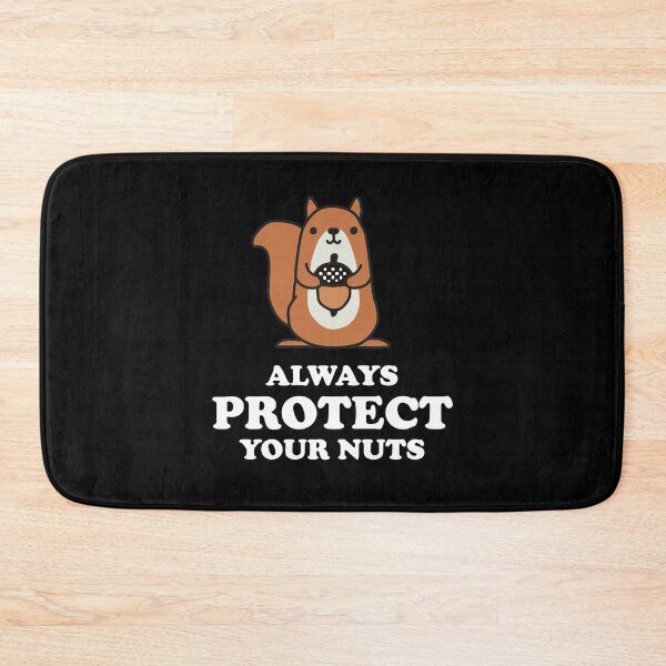 Item preview, Always Protect Your Nuts designed and sold by NQArtist.