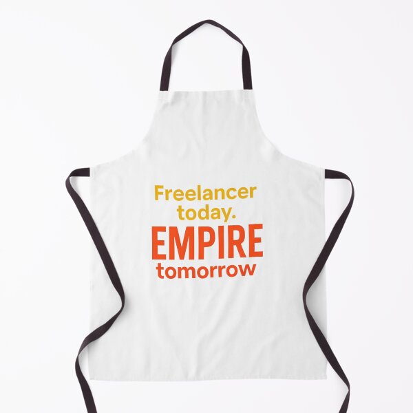 Item preview, Freelancer Today. Empire Tomorrow – Motivational Quote for Creators & Entrepreneurs designed and sold by GoxyVision.