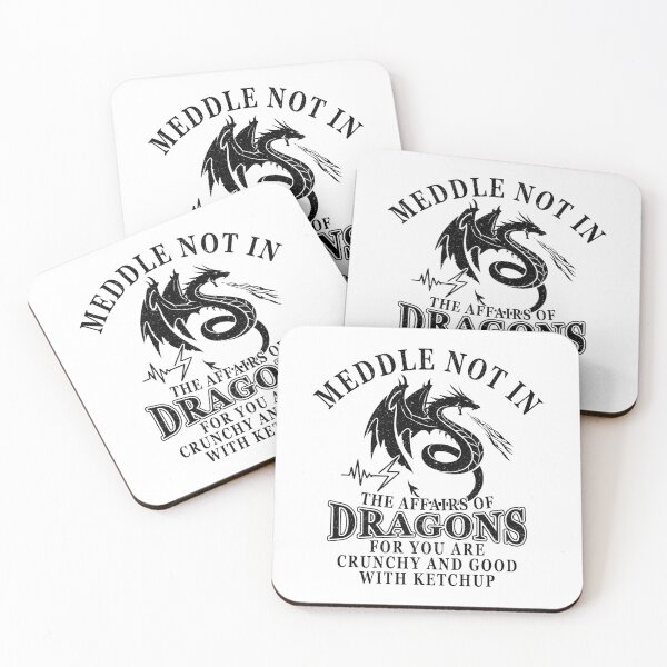 Item preview, Meddle Not In The Affairs Of Dragons, Great Design Idea With Funny Saying For Dragon Fan. designed and sold by elkotbey.