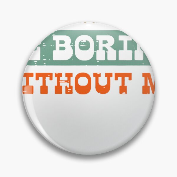 Item preview, Admit It Life Boring  designed and sold by LanqgLDaFiC.