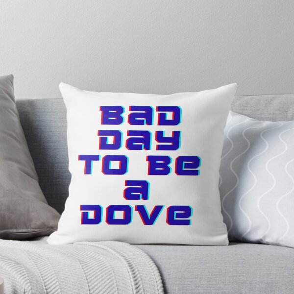 Item preview, Bad Day To Be A Dove Anti War Design  designed and sold by Alicja Wieczorek.