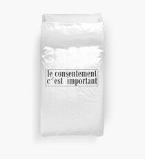 Le consentement c'est important Duvet Cover