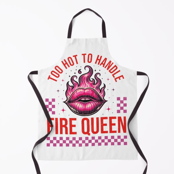 Item preview, Too Hot to Handle Fire Queen designed and sold by Fess84.