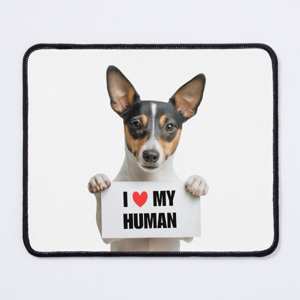 Item preview, Cute Toy Fox Terrier dog with Signboard I love my Human designed and sold by LazyOwlStore.