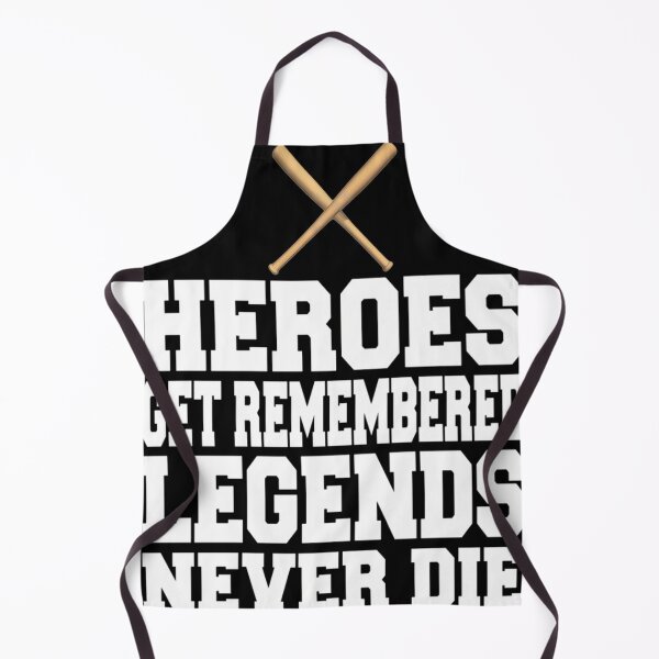 Item preview, Heroes Get Remembered Legends Never Die designed and sold by PatelBleak94.