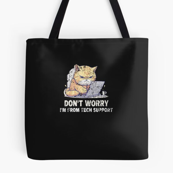 Item preview, Cat-Don'T-Worry-I'M-From-Tech-Support-(4) designed and sold by houfwopa.