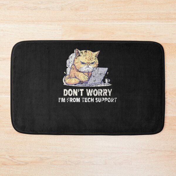 Item preview, Cat-Don'T-Worry-I'M-From-Tech-Support-(4) designed and sold by houfwopa.