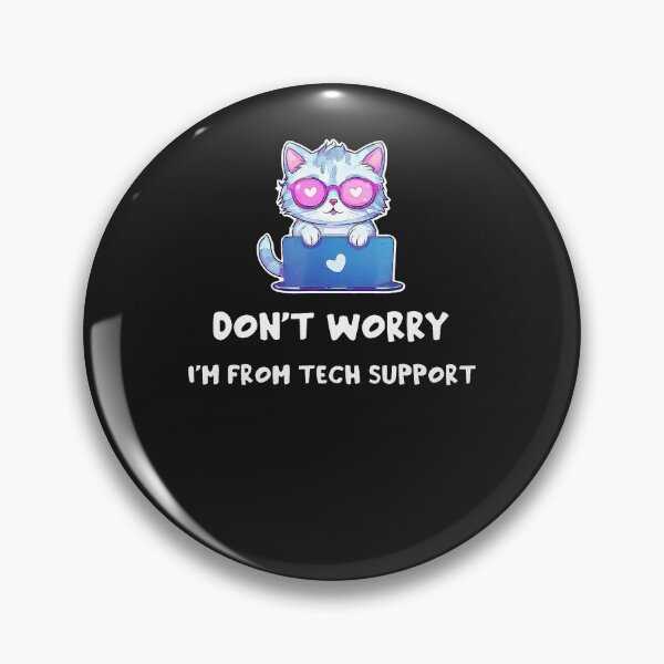 Item preview, Cat-Don'T-Worry-I'M-From-Tech-Support-(6) designed and sold by houfwopa.