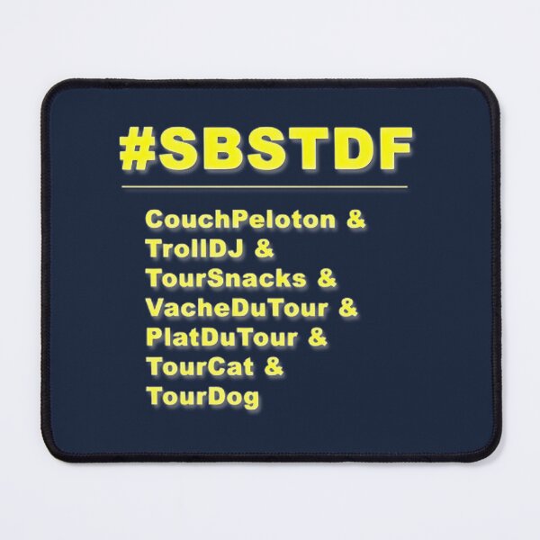 Item preview, #Sbstdf Couch Peloton Trolldj Tour Snacks Vachedog Tour | Limited Edition designed and sold by ThomasHoyler.