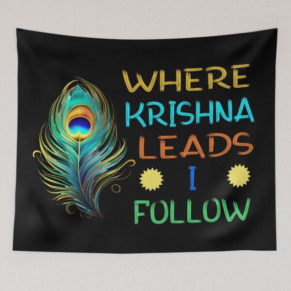 Item preview, Where Krishna leads I follow designed and sold by SidTastic .