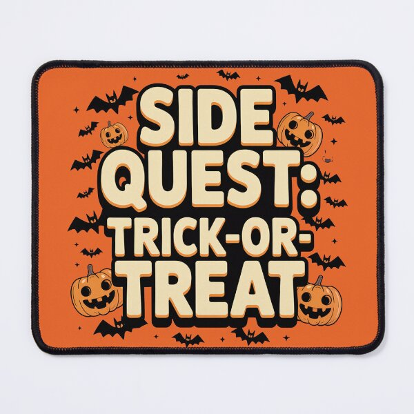 Item preview, Side Quest: Trick or treat, funny side quest ADHD gaming halloween designed and sold by NoetherSym.