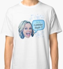 Fuller House - do it gibbler style - kimmy gibbler Classic T-Shirt