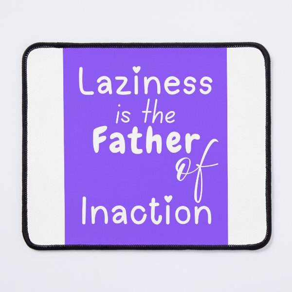 Item preview, Laziness designed and sold by Santy2023.