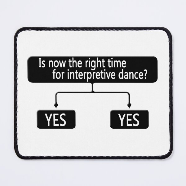 Item preview, Interpretive Dance Is Not A Choice designed and sold by OgleMyJazz.