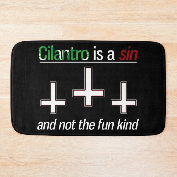 Item preview, Cilantro Is A Sin -- The Evil Plant That Decimates -- ANTICHRIST 666 [No Background Version] designed and sold by OgleMyJazz.