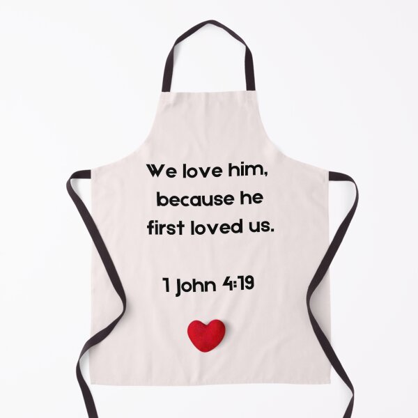 Item preview, 1 John 4:19 Bible Verse – We Love Him Because He First Loved Us Scripture Art designed and sold by BibleLines.