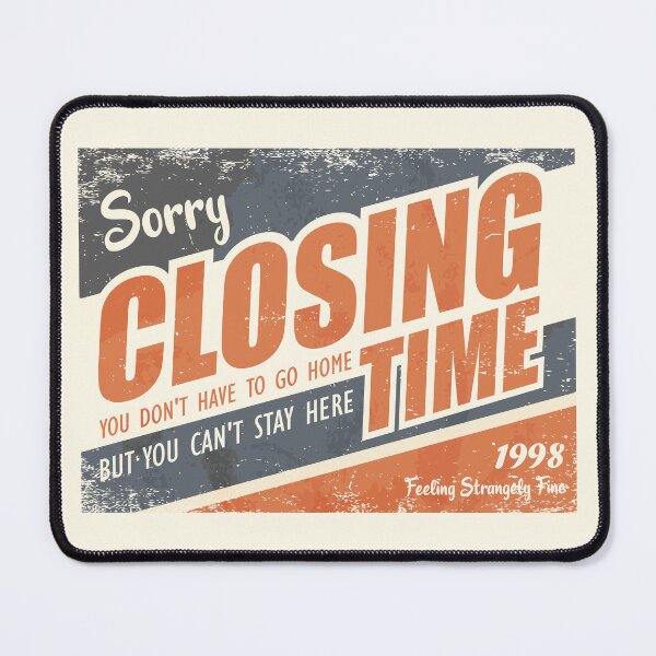 Item preview, Closing Time 90s Rock designed and sold by TKsuited.
