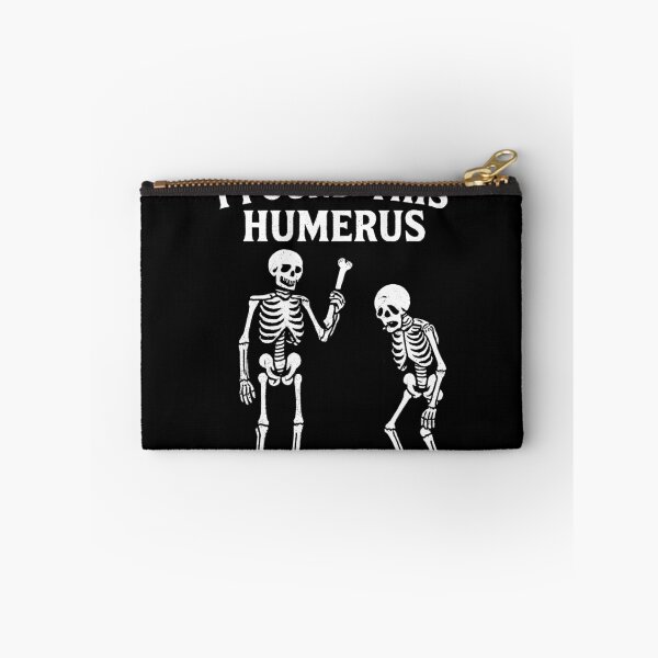 Item preview, I Found This Humerus Halloween Skeleton Humerus Gear designed and sold by DynamicDesign.