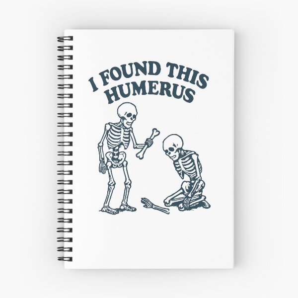 Item preview, I Found This Humerus Halloween Skeleton Humerus Gear designed and sold by DynamicDesign.