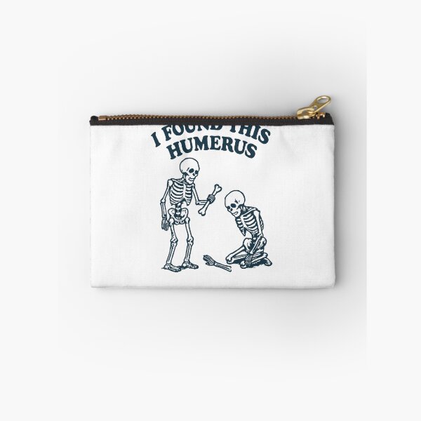 Item preview, I Found This Humerus Halloween Skeleton Humerus Gear designed and sold by DynamicDesign.