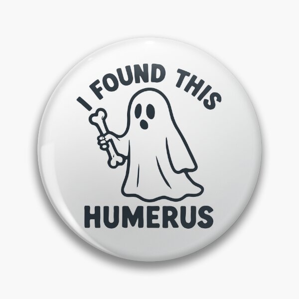 Item preview, I Found This Humerus Halloween Ghost Humerus Gear designed and sold by DynamicDesign.