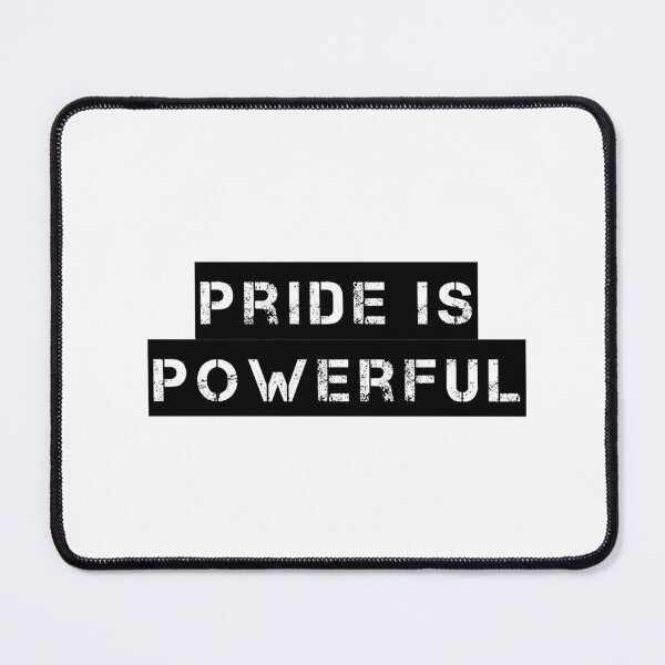 Item preview, Pride is Powerful designed and sold by Ninjacatoff.