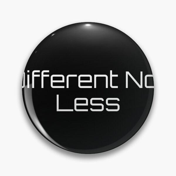 Item preview, Different Not Less designed and sold by Ninjacatoff.