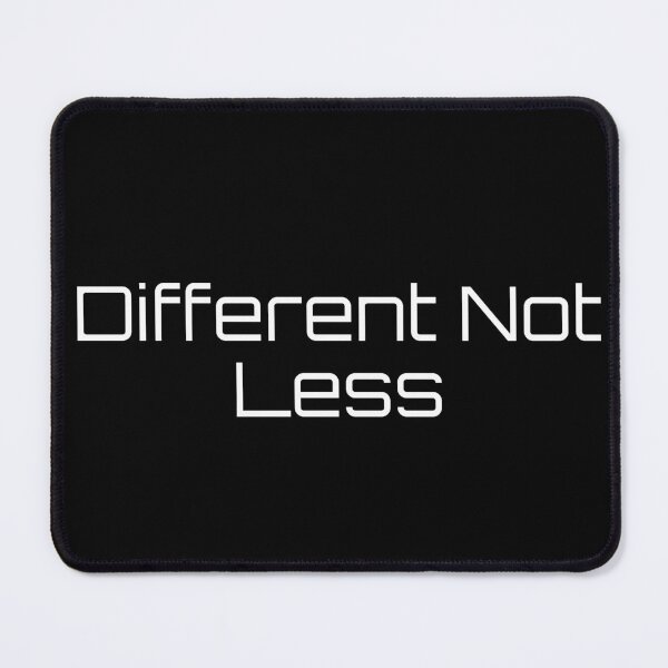 Item preview, Different Not Less designed and sold by Ninjacatoff.