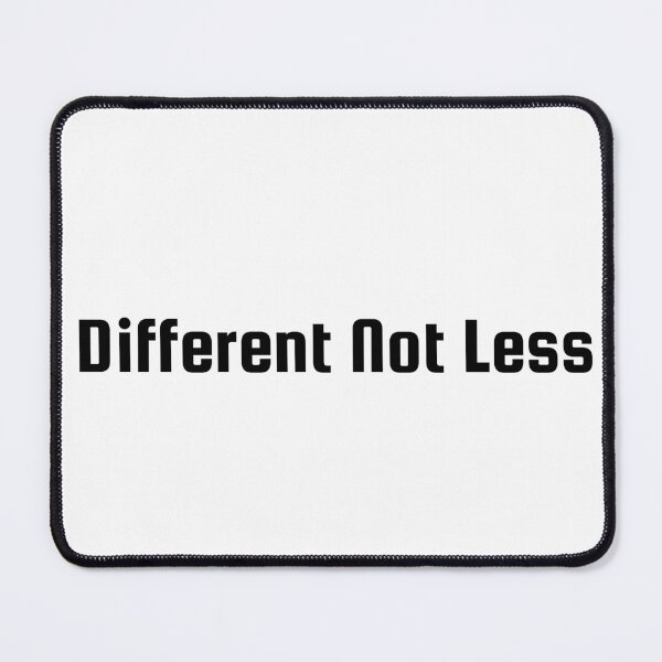 Item preview, Different Not Less designed and sold by Ninjacatoff.