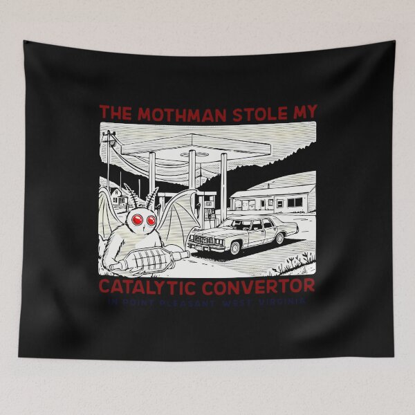 Item preview, The Mothman Stole My Catalytic Converter  designed and sold by AlexanPallesen.