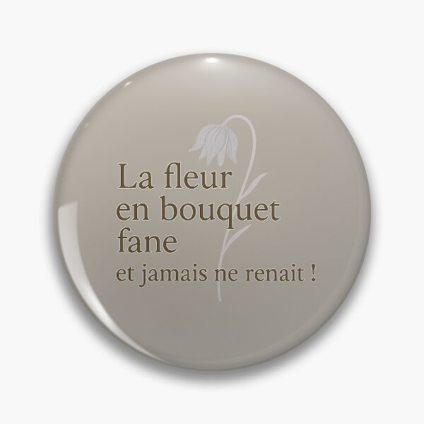 Item preview, The flower in the bouquet fades – Burgundian poetry designed and sold by Bratak.