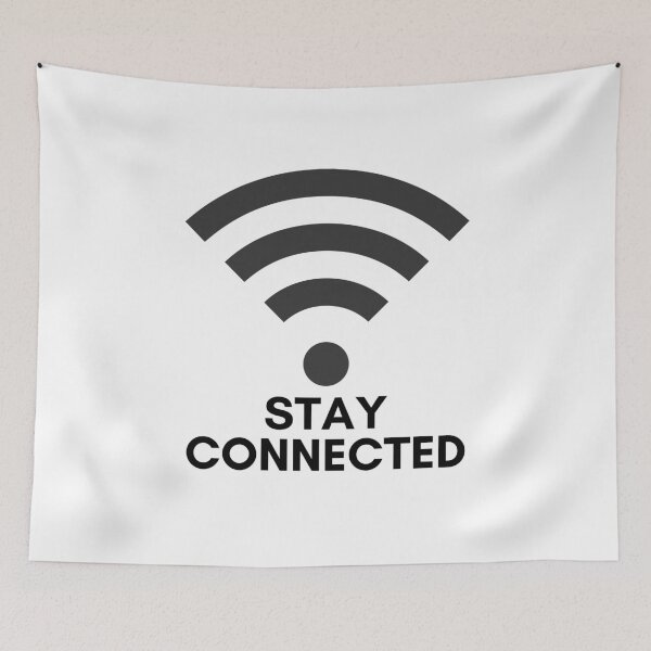 Item preview, Stay Connected WiFi Signal Internet Lover Design designed and sold by NxtGenDesigns.