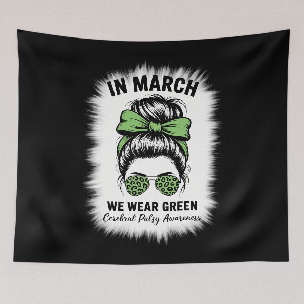 Item preview, In March We Wear Green Cerebral Palsy CP Awareness Messy Bun designed and sold by CookWorldLaughs.