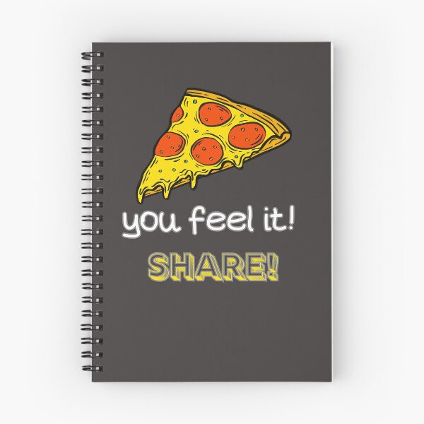 Item preview, You Feel It! Share! Share a tasty pizza, Funny t-shirt for everyone. designed and sold by DSoriaDesign.