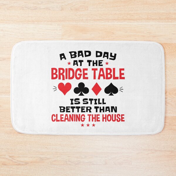 Item preview, A Bad Day at the Bridge Table Funny Bridge Player designed and sold by jaygo.
