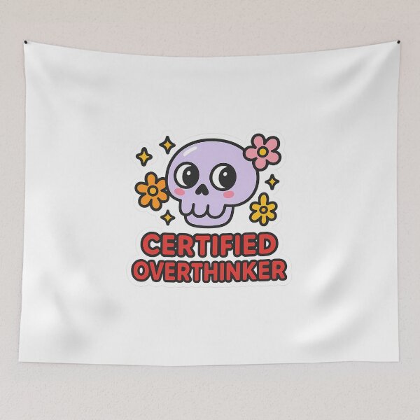 Item preview, Certified overthinker designed and sold by WA2M.