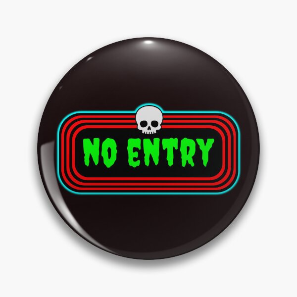 Item preview, No Entry designed and sold by glowdesigns.
