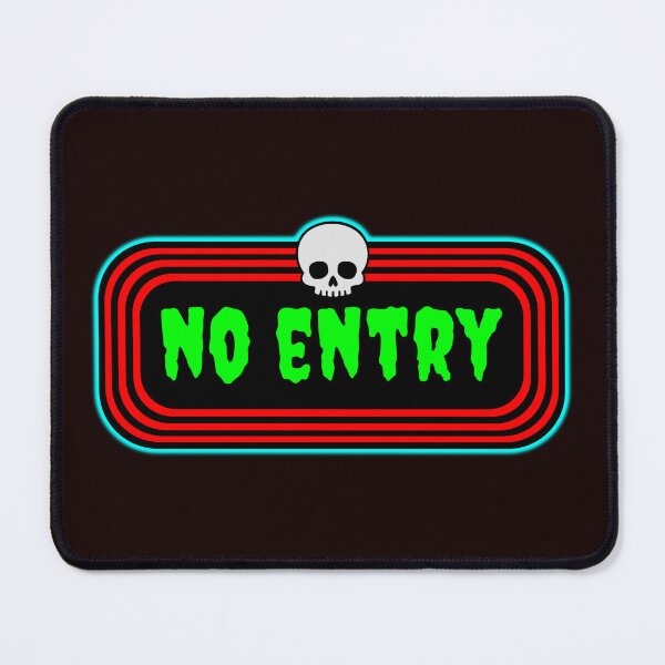 Item preview, No Entry designed and sold by glowdesigns.