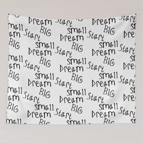 Item preview, Dream Big, Start Small designed and sold by kinpirks.