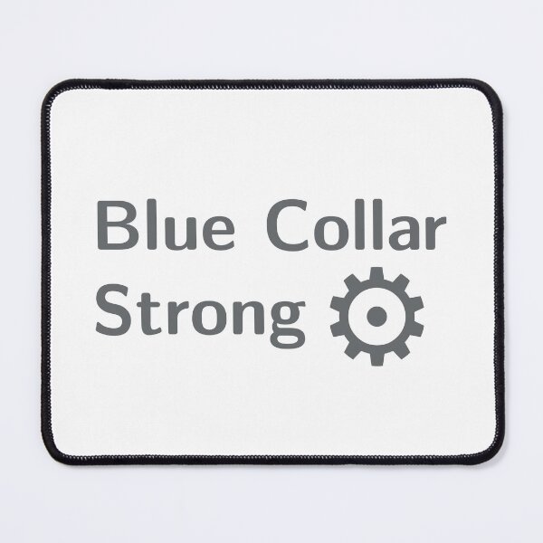 Item preview, Blue Collar Strong Gear | Bold Gray designed and sold by ArcticPastel.