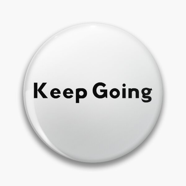 Item preview, Keep Going designed and sold by BSL-STORE.